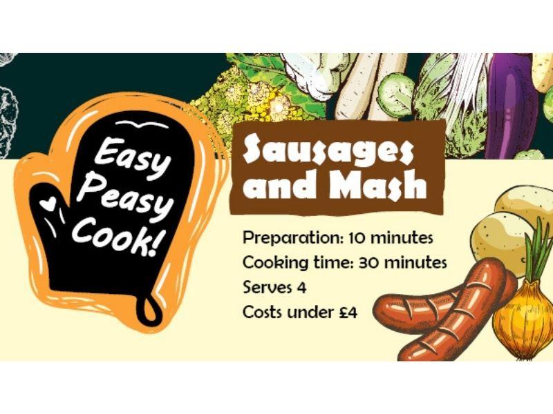 Easy Peasy Cook sausages and mash